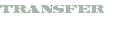TRANSFER